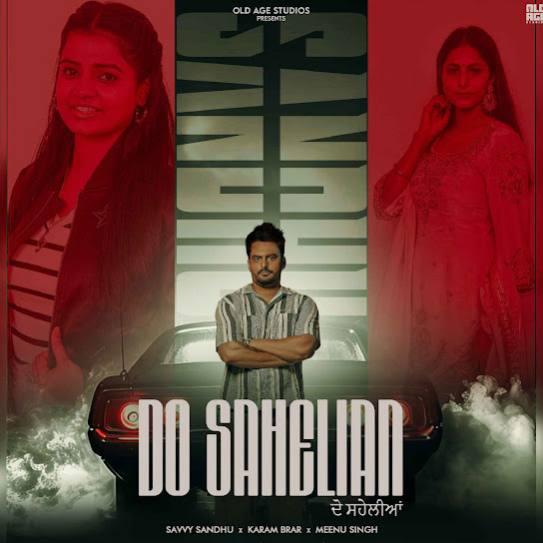 Do Sahelian Savvy Sandhu Mp3 Song Download Djjohal